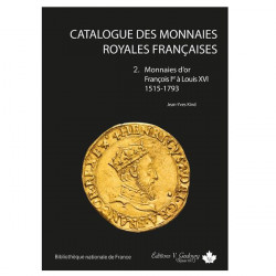 Catalogue des monnaies Royales Françaises en 2 tomes, éditions Gadoury.